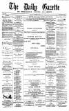 Daily Gazette for Middlesbrough Monday 17 November 1873 Page 1