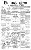 Daily Gazette for Middlesbrough Wednesday 10 December 1873 Page 1