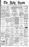 Daily Gazette for Middlesbrough Friday 09 January 1874 Page 1