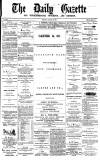 Daily Gazette for Middlesbrough Monday 19 January 1874 Page 1