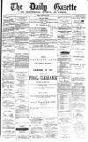 Daily Gazette for Middlesbrough Friday 27 February 1874 Page 1