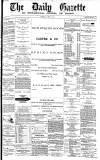 Daily Gazette for Middlesbrough Saturday 11 April 1874 Page 1