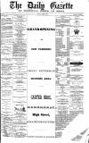Daily Gazette for Middlesbrough Tuesday 16 June 1874 Page 1