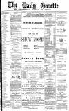 Daily Gazette for Middlesbrough Saturday 31 October 1874 Page 1