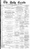 Daily Gazette for Middlesbrough Tuesday 15 December 1874 Page 1