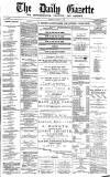 Daily Gazette for Middlesbrough Saturday 16 January 1875 Page 1
