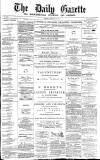 Daily Gazette for Middlesbrough Tuesday 16 February 1875 Page 1