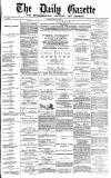 Daily Gazette for Middlesbrough Saturday 29 May 1875 Page 1