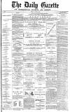 Daily Gazette for Middlesbrough Friday 08 October 1875 Page 1