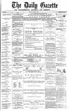 Daily Gazette for Middlesbrough Monday 24 January 1876 Page 1