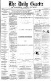 Daily Gazette for Middlesbrough Wednesday 22 March 1876 Page 1