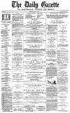 Daily Gazette for Middlesbrough Wednesday 19 July 1876 Page 1