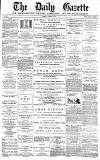 Daily Gazette for Middlesbrough Tuesday 03 October 1876 Page 1