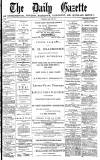 Daily Gazette for Middlesbrough Thursday 29 March 1877 Page 1