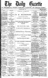 Daily Gazette for Middlesbrough Wednesday 11 April 1877 Page 1