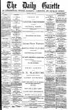 Daily Gazette for Middlesbrough Thursday 26 April 1877 Page 1