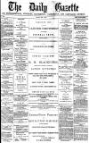 Daily Gazette for Middlesbrough Monday 07 May 1877 Page 1