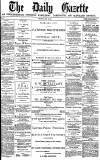 Daily Gazette for Middlesbrough Thursday 10 May 1877 Page 1