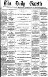 Daily Gazette for Middlesbrough Friday 11 May 1877 Page 1