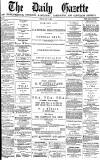 Daily Gazette for Middlesbrough Tuesday 15 May 1877 Page 1
