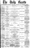 Daily Gazette for Middlesbrough Thursday 24 May 1877 Page 1