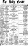 Daily Gazette for Middlesbrough Wednesday 06 June 1877 Page 1