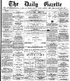 Daily Gazette for Middlesbrough Friday 22 June 1877 Page 1