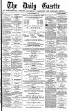 Daily Gazette for Middlesbrough Thursday 13 September 1877 Page 1