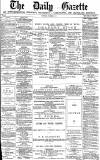 Daily Gazette for Middlesbrough Saturday 06 October 1877 Page 1