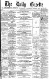 Daily Gazette for Middlesbrough Saturday 13 October 1877 Page 1