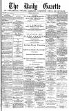 Daily Gazette for Middlesbrough Thursday 10 January 1878 Page 1