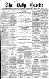 Daily Gazette for Middlesbrough Tuesday 22 January 1878 Page 1