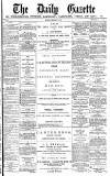 Daily Gazette for Middlesbrough Monday 11 February 1878 Page 1