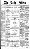 Daily Gazette for Middlesbrough Friday 15 February 1878 Page 1