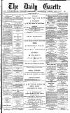 Daily Gazette for Middlesbrough Monday 18 February 1878 Page 1