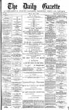 Daily Gazette for Middlesbrough Friday 03 May 1878 Page 1