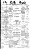 Daily Gazette for Middlesbrough Monday 09 December 1878 Page 1