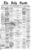 Daily Gazette for Middlesbrough Friday 10 January 1879 Page 1
