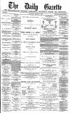 Daily Gazette for Middlesbrough Saturday 08 March 1879 Page 1