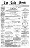 Daily Gazette for Middlesbrough Friday 18 April 1879 Page 1