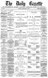 Daily Gazette for Middlesbrough Tuesday 16 September 1879 Page 1