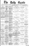 Daily Gazette for Middlesbrough Friday 16 January 1880 Page 1