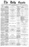 Daily Gazette for Middlesbrough Thursday 11 March 1880 Page 1