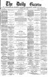 Daily Gazette for Middlesbrough Tuesday 01 June 1880 Page 1