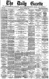 Daily Gazette for Middlesbrough Friday 07 January 1881 Page 1