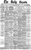 Daily Gazette for Middlesbrough Thursday 27 January 1881 Page 1
