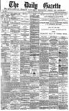 Daily Gazette for Middlesbrough Saturday 05 February 1881 Page 1