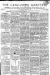 Lancaster Gazette Saturday 18 February 1804 Page 1