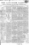 Lancaster Gazette Saturday 07 April 1804 Page 1