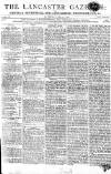 Lancaster Gazette Saturday 12 May 1804 Page 1